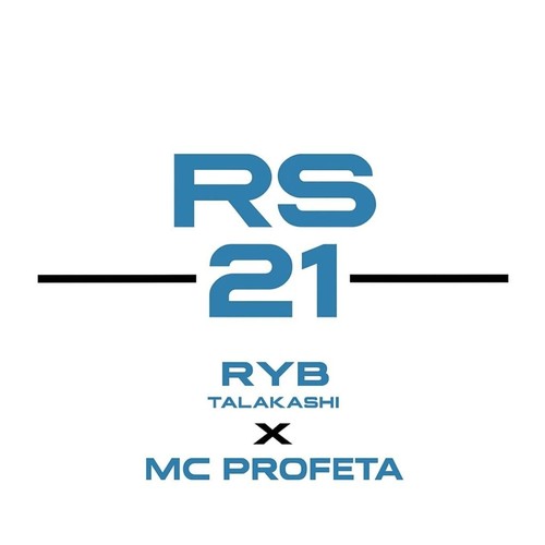 RS21 (feat. RYB Talakashi)