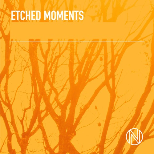 Etched Moments