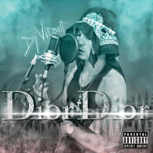 Dior Dior (Explicit)