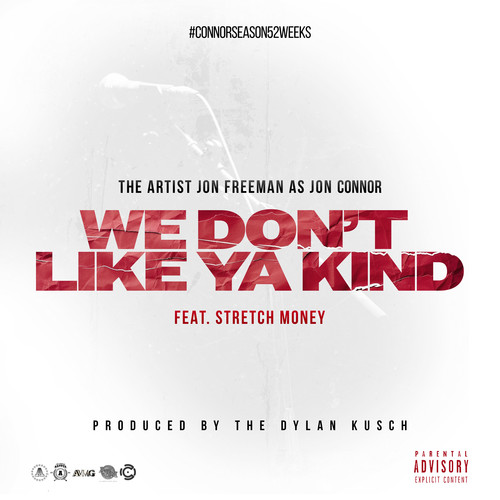 We Don't Like Ya Kind (Explicit)