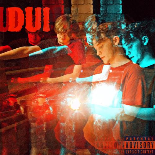 DUI (feat. 4BYSS) [Explicit]