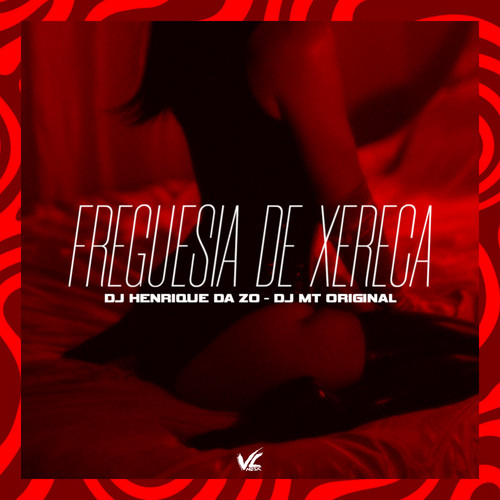 Freguesia de Xereca (Explicit)