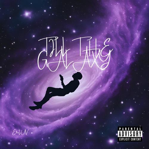 TILL THE GALAXY (Explicit)
