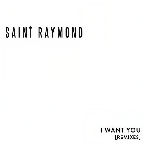 I Want You Remix EP