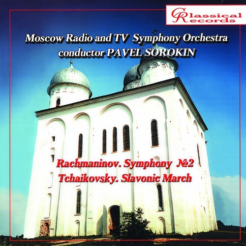 Rachmaninov. Symphony No 2, Op. 27 In E Minor. Tchaikovsky. Slavonic March