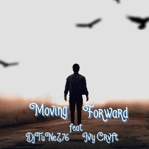 Moving Forward (feat. Jvy Crvft)