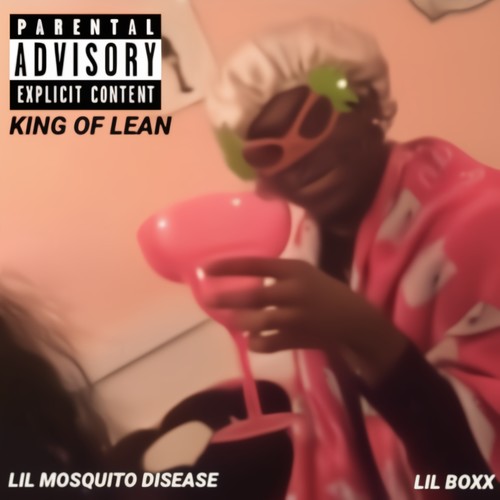 King of Lean (Explicit)