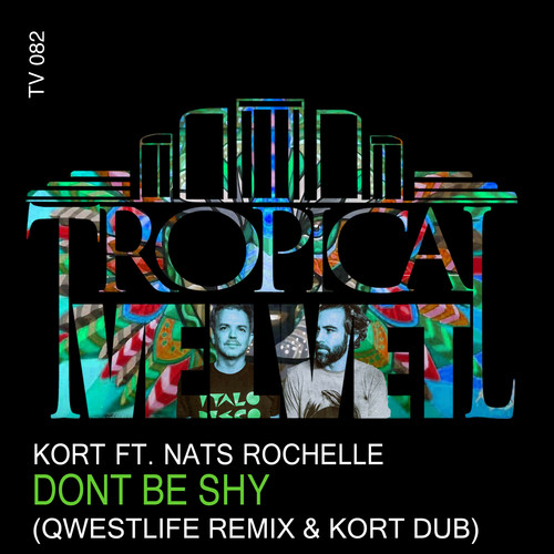Don't Be Shy (Qwestlife Remix & KORT Dub)