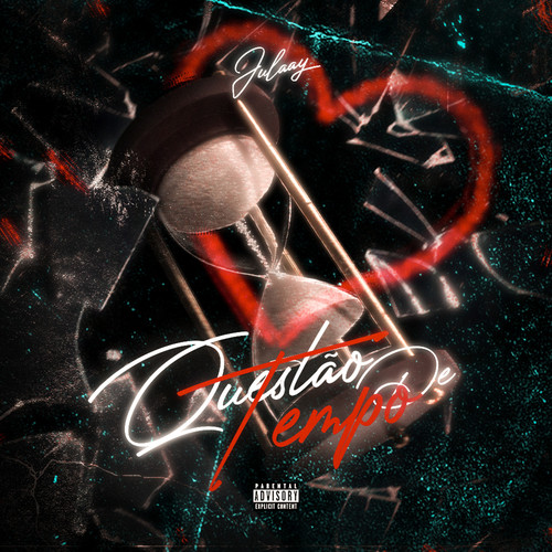 Questão de Tempo (Explicit)