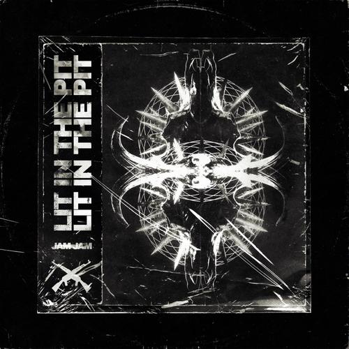 Lit In The Pit (Explicit)