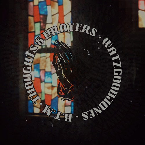Thoughts & Prayers (Explicit)