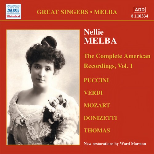 MELBA, Nellie: American Recordings, Vol. 1 (1907)