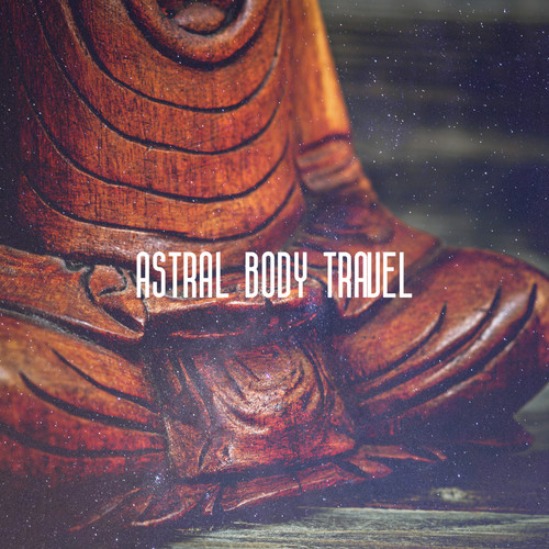Astral Body Travel – Meditation Music to Achieve Fourth Jhana (Utter Peacefulness)