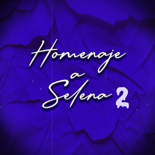 Homenaje a Selena 2 (Radio Edits)