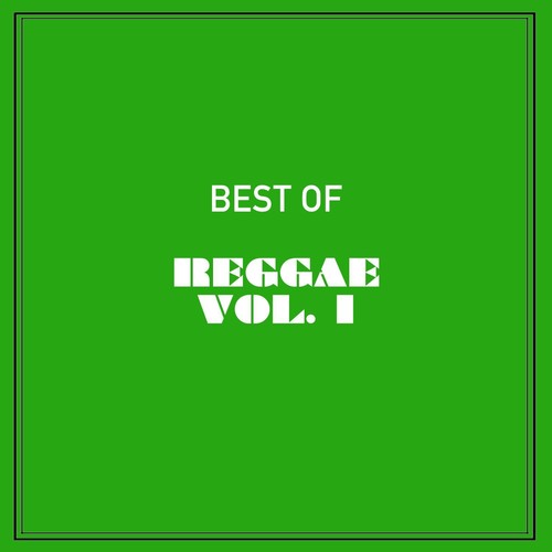 Best of Reggae, Vol. 1