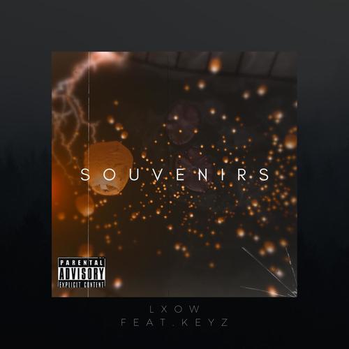 Souvenirs (feat. KeyZ Beats) [Explicit]