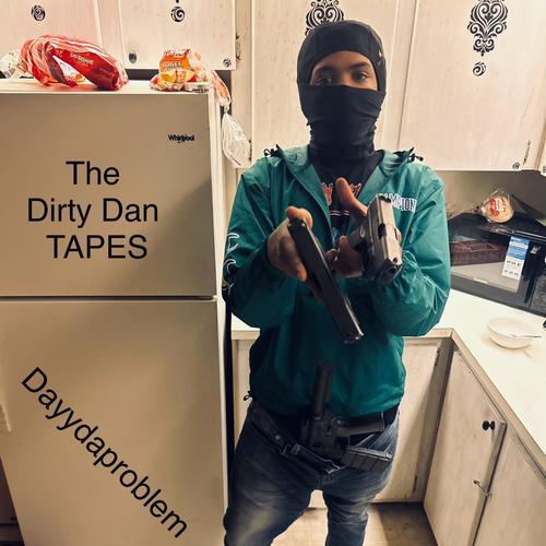 The Dirty Dan tapes (Explicit)