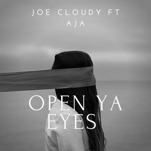Open Ya Eyes (feat. Aja)