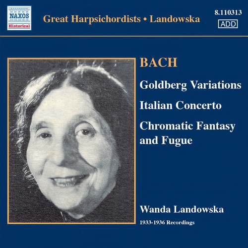 Bach, J.S.: Goldberg Variations / Italian Concerto (Landowska) [1933-1936]