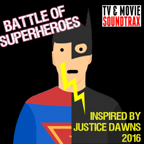 Battle of Superheroes: Inspired By Justice Dawns 2016