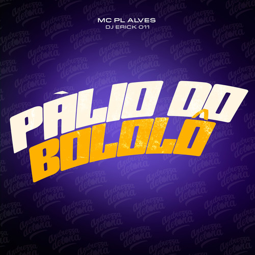 Pálio do Bololô (Explicit)