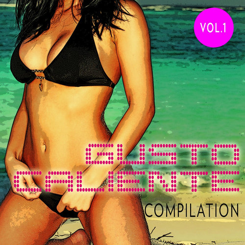 Gusto Caliente – Latin Compilation Vol. 1