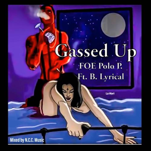 Gassed Up (Explicit)