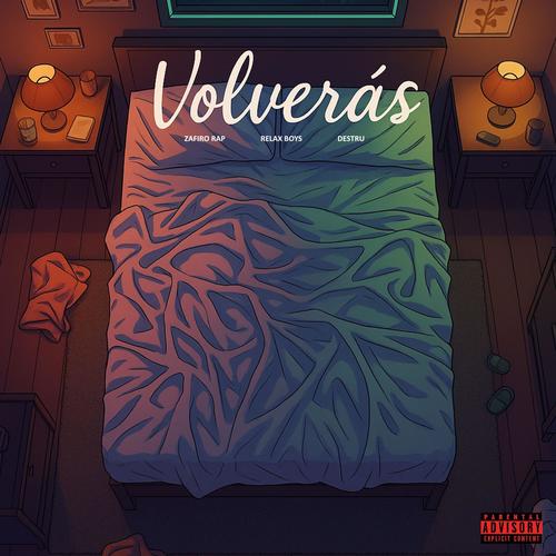 Volverás (feat. Zafiro Rap & DESTRU)