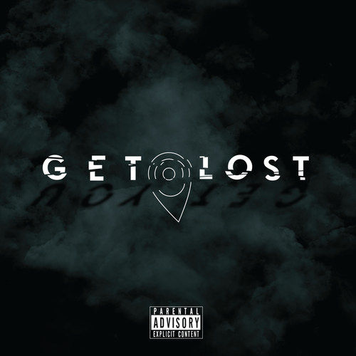 Get Lost (Explicit)