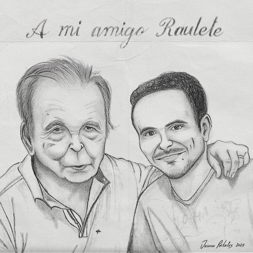 A mi amigo Raulete