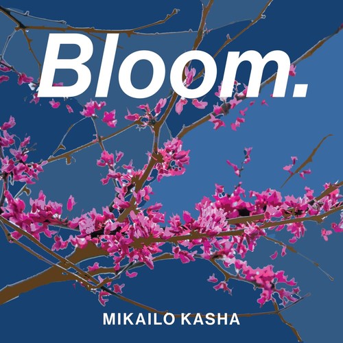 Bloom.