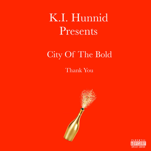 City Of The Bold (Thank You) [Explicit]