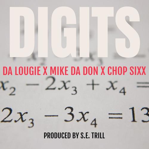 Digits (feat. Chopsixx & MikeDaDon) [Explicit]