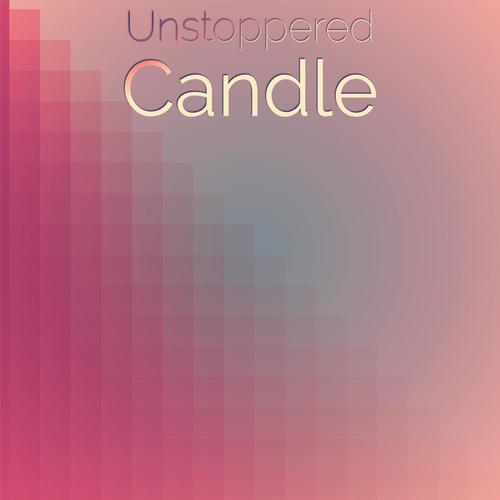 Unstoppered Candle