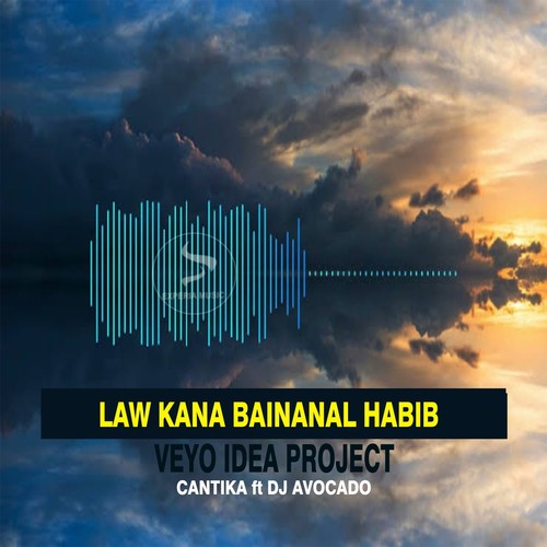LAW KANA BAINANAL HABIB (SLOW BASS)