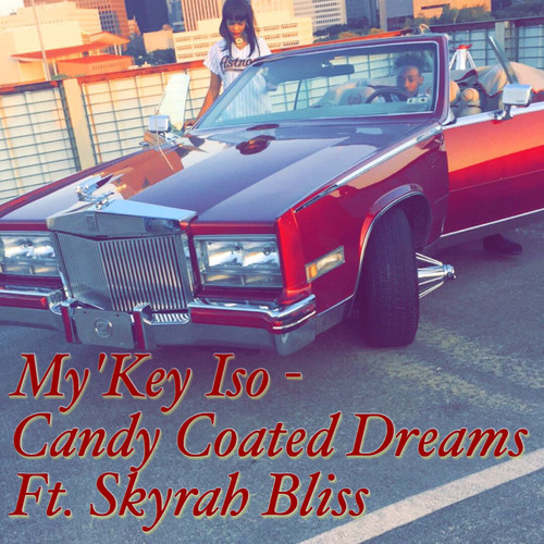Candy Coated Dreams (feat. Skyrah Bliss)