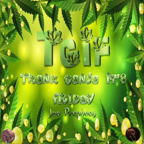 TGIF (Thank *** It's Friday) (feat. Kassatta)