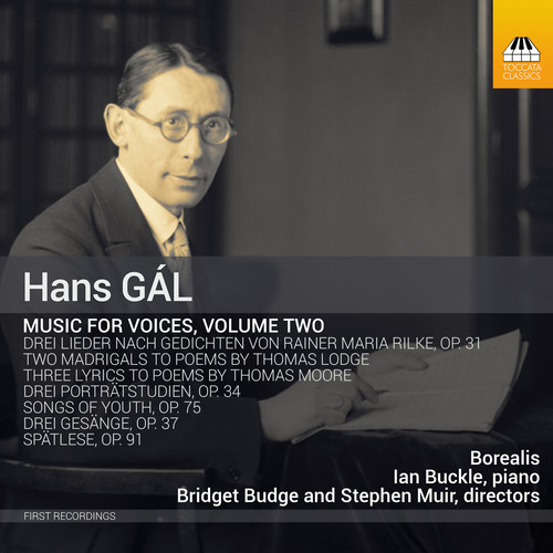 Gál: Music for Voices, Vol. 2