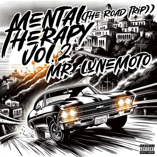 Mental Therapy, Vol. 2: The Road Trip (Explicit)