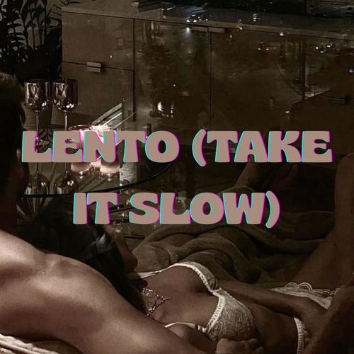 LENTO (Take It Slow) (feat. Danïmis)