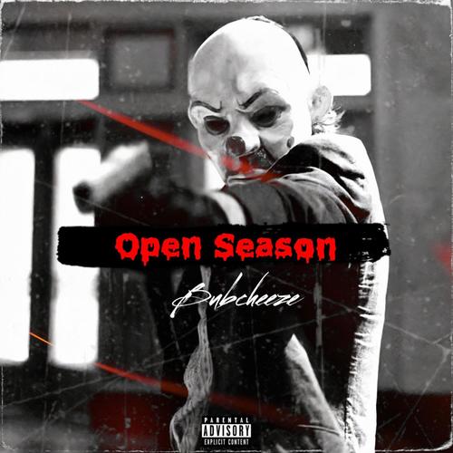 Open Season (feat. Task Kayy) [Explicit]
