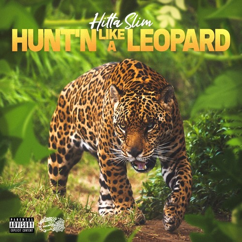 Hunt'n Like A Leopard (Explicit)