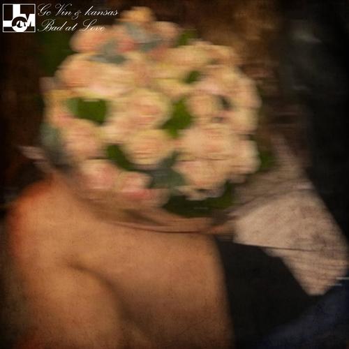 BAD AT LOVE (feat. kansas)