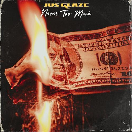 Never Too Much (Explicit)