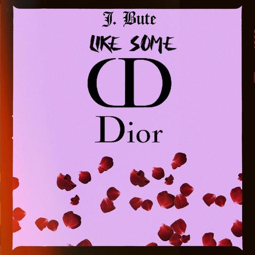Like Some Dior