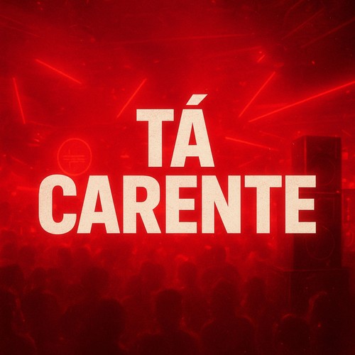TA CARENTE (Explicit)