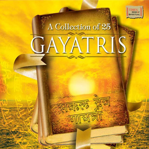 A Collection of 25 Gayatris