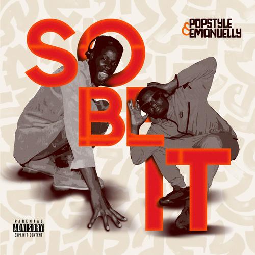 So Be It (Explicit)