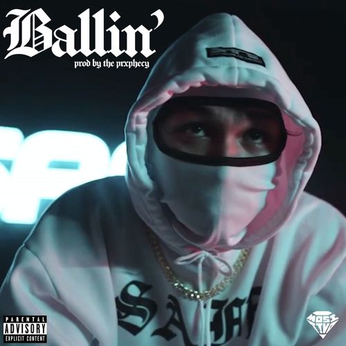 Ballin' (Explicit)