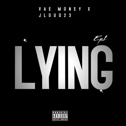 Lying (feat. vae) [Explicit]